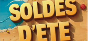 Les Soldes d&rsquo;été 2026 à L&rsquo;Atelier de Nadia